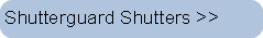 Shutterguard Shutters