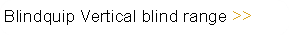 Blindquip Roller blind range